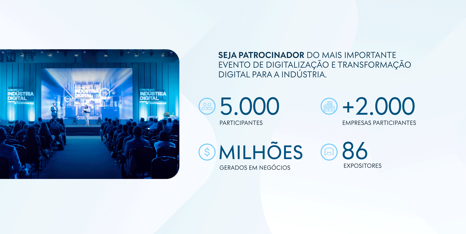 Seja patrocinador do mais importante evento de digitalização e transformação digital para a indústria